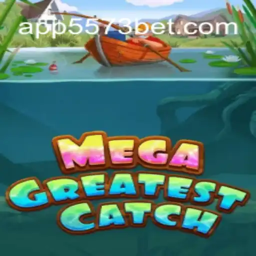 Descubra o Fascinante Mundo de MegaGreatestCatch no 5573bet.com