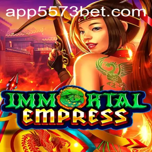 Descubra o Fascinante Mundo de 'ImmortalEmpress' no 5573bet.com